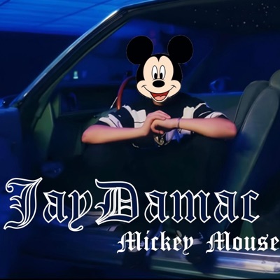 Mickey Mouse (JayDamac Diss) - Single