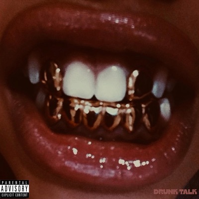 Drunk Talk - Single