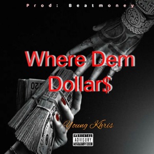 Where Dem Dollar$