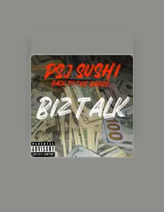 收听 PSJ Sushi、观看音乐视频、阅读小传、查看巡演日期等 ！