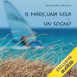 Il mare, una vela... un sogno