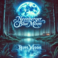 BLUE MOON - Single - NEONBERGER