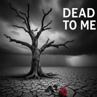 Dead to me - Single - Joe Peeples Shawdy