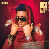Rich Party - Single - Laff Nation
