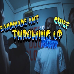 BandMade Ant - Throwing Up (feat. BTF Chief)