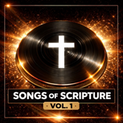 Songs of Scripture, Vol. 1 - Bible Verse Music