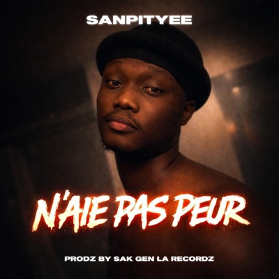 N'AIE PAS PEUR - Single