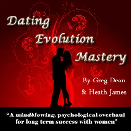 Dating Evolution Mastery (Unabridged)