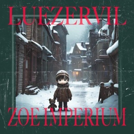 Luezervil Zoe Imperium