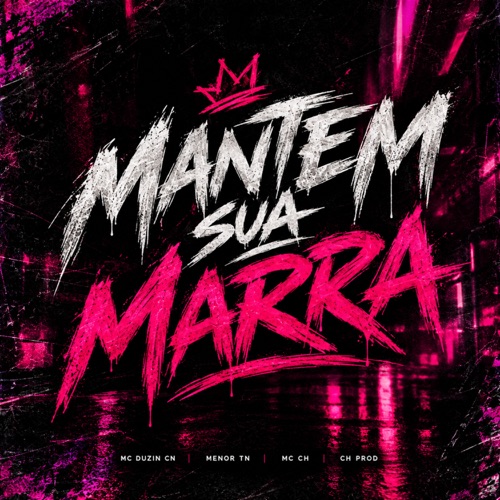 Mantem Sua Marra - Single