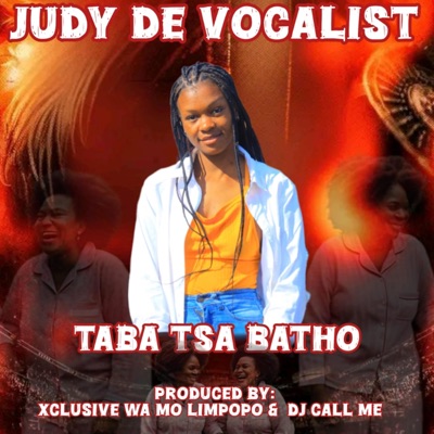 TABA TSA BATHO (feat. Xclusive wamo limpopo & DJ CALL ME) - Single
