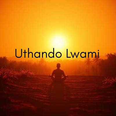 Uthando Lwami - Single
