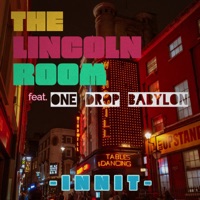 Innit (feat. One Drop Babylon) - Single - The Lincoln Room
