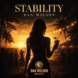 STABILITY (C.O) Dan Wilson