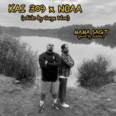 Mama sagt (feat. NOAA & Gege Dêva) - Single