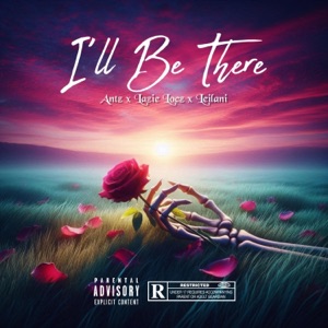 I'll Be There (feat. Lazie Locz & Leilani)