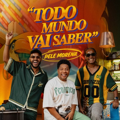 Todo Mundo Vai Saber - Single