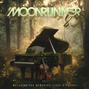 Melodies For Memories (Lost & Found) - Single