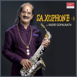 Saxophone - 3 (Kadri Gopalanath)
