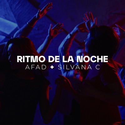 Ritmo De La Noche (feat. Silvana C) - Single