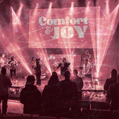 The Comfort and Joy EP (Live From Kingsway) - EP