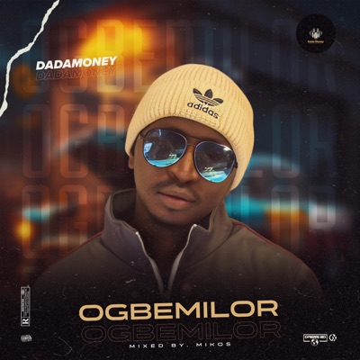 OGBEMILOR (feat. Dj Kamol 2) - Single