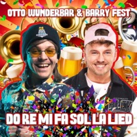 Do Re Mi Fa Sol la Lied (Radio Edit) - Single - Otto Wunderbar & Barry Fest