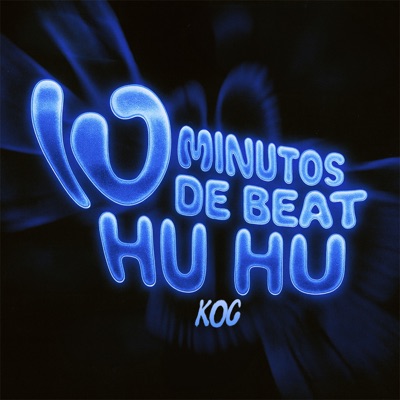 10 Minutos de Beat Hu Hu - EP