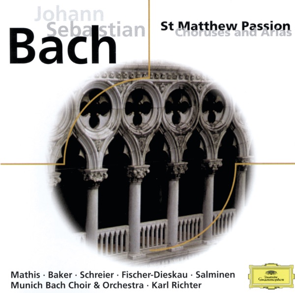 Bach: St. Matthew Passion (Choruses and Arias)