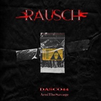 Rausch - Single - dasco44, ArniTheSavage & ArniMakeItDrop