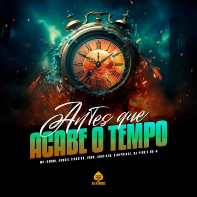 Antes Que Acabe o Tempo (feat. Enig & ViniPrince) - Single