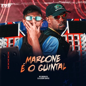 Marcone é O Quintal