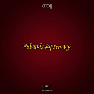 #5bands Supremacy