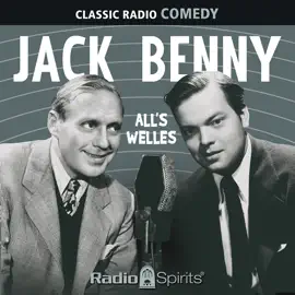 Jack Benny: All's Welles