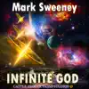 Mark Sweeney - Infinite God