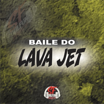 Baile do Lava Jet - Single