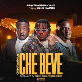 Chimawamila che beve (feat. Dizmo & Ali g) Braveman Mbanyane