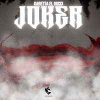 Joker - Single - Karetta el Gucci