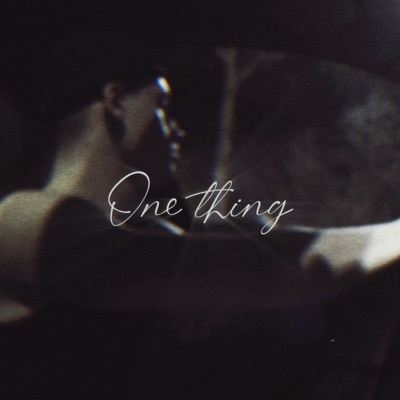 One Thing (feat. JHN) - Single