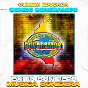 Cumbia Educada, Éxito Sonido Sonoramico - Single