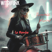 La Bomba Witch (Witchfunk) song art