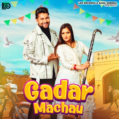 Gadar Machau (feat. Anjali Raghav & Mohit Khana) - Single