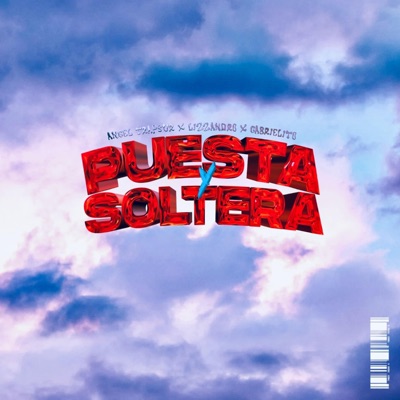 Puesta y Soltera (feat. Lizzandro & GBO) - Single