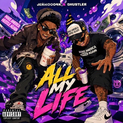 All My Life (feat. GHustler) - Single