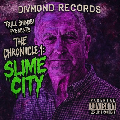The Chronicle 1: Slime City - EP