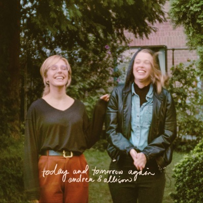 Today and Tomorrow Again (feat. Andrea Šulcová & Allison Wheeler) - Single