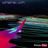 Where I Am - Single
