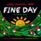 Fine Day (Qlank Remix) [feat. Skylr] - Gettoblaster, Bad Boy Bill & ZXX lyrics