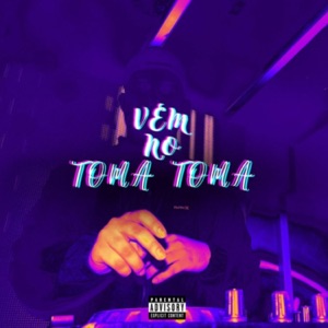 Vem no Toma Toma