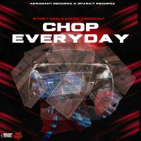 Chop Everyday - Single - Rymey Gad & Kant10t